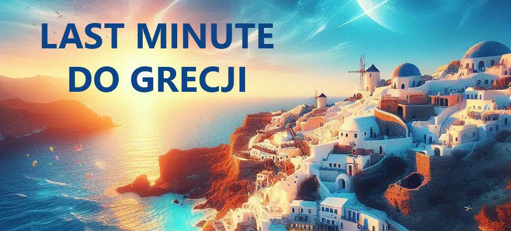 Last minute do Grecji – lepiej 7 czy 14 dni?