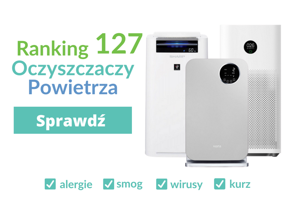 ranking 127 oczyszczaczy powietrza