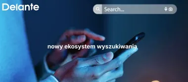 Dlaczego stare SEO już nie działa? Strategia odporności od Delante