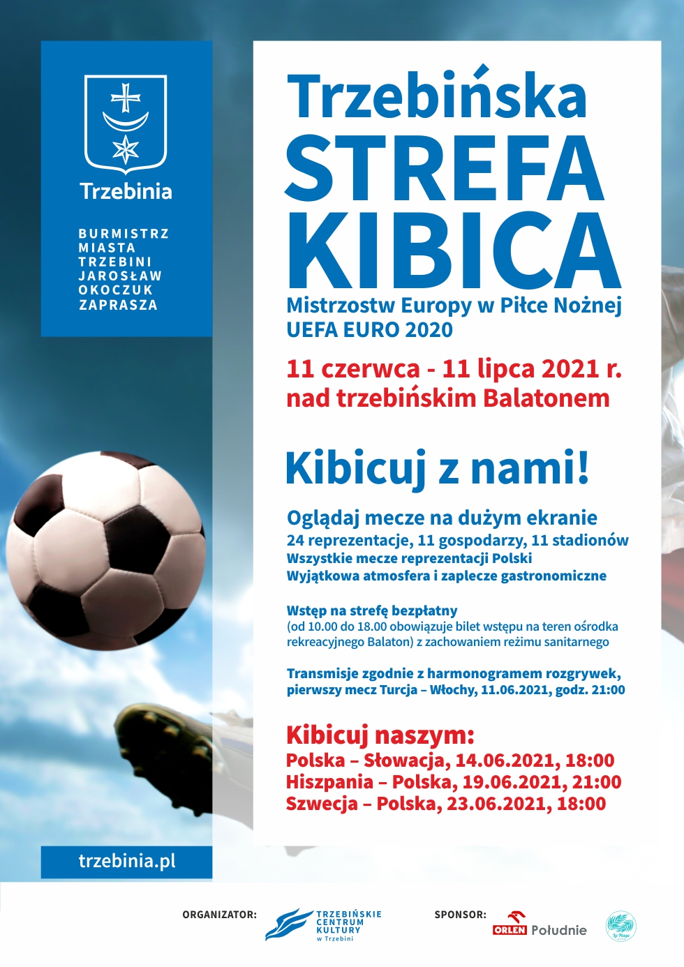 Plakat dotyczący strefy kibica w Trzebini w 2021 r.