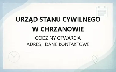 Urząd Stanu Cywilnego w Chrzanowie - kontakt, godziny, informacje