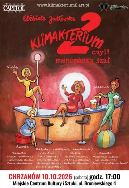 Obraz do artykułu: Klimakterium 2 czyli Menopauzy Szał w Chrzanowie