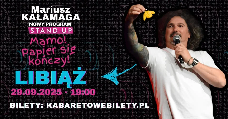 Obrazek przedstawia grafikę promocyjną wydarzenia Stand-up Mariusza Kałamagi w Libiąskim Centrum Kultury