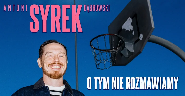 Grafika promocyjna wydarzenia Chrzanów: Antoni Syrek‑Dąbrowski — „O tym nie rozmawiamy”