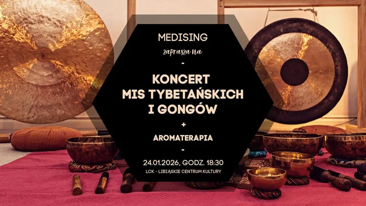 Grafika promocyjna wydarzenia Kąpiel w Dźwiękach — koncert gongów i mis w Libiąskim Centrum Kultury