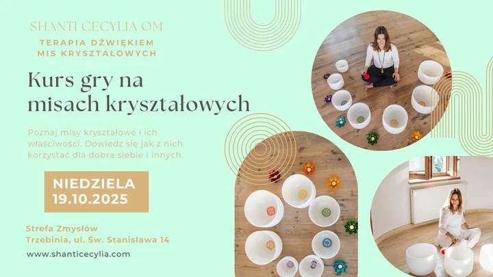 Obrazek przedstawia grafikę promocyjną wydarzenia Kurs terapii dźwiękiem z użyciem mis kryształowych w Trzebini