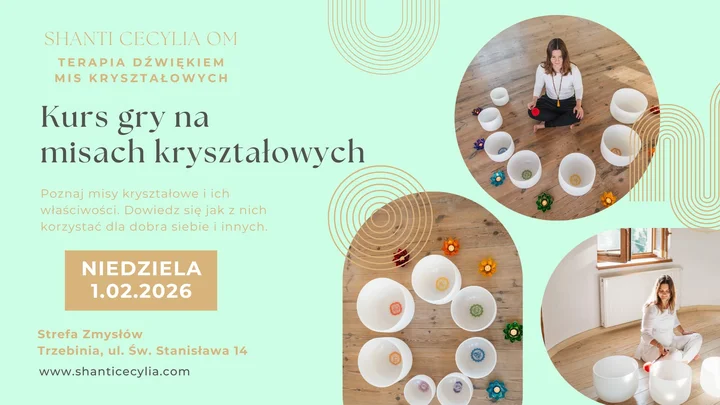 Grafika promocyjna wydarzenia Kurs gry na misach kryształowych – Terapia dźwiękiem (Trzebinia)