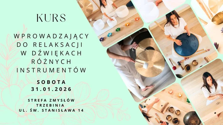 Grafika promocyjna wydarzenia Kurs wprowadzający do relaksacji w dźwiękach różnych instrumentów — Trzebinia