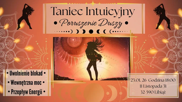 Grafika promocyjna wydarzenia Taniec intuicyjny: Poruszenie Duszy — uwolnienie blokad i przepływ energii