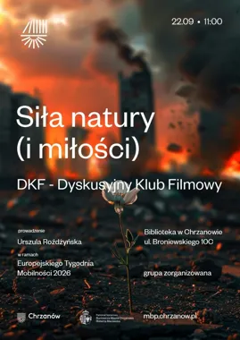 Grafika promocyjna wydarzenia DKF – Dyskusyjny Klub Filmowy: Siła natury (i miłości)