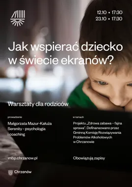 Grafika promocyjna wydarzenia Jak wspierać dziecko w świecie ekranów? – warsztaty dla rodziców