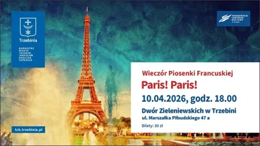 Grafika promocyjna wydarzenia Wieczór Piosenki Francuskiej „Paris! Paris!” w Dworze Zieleniewskich