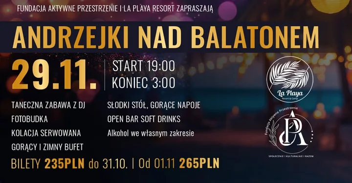 Grafika promocyjna wydarzenia Zabawa Andrzejkowa nad Balatonem — wieczór z DJ-em i fotobudką w La Playa