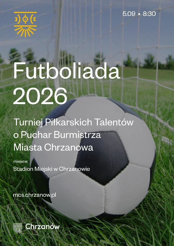 Młode talenty ruszą na murawę. Futboliada 2026 w Chrzanowie