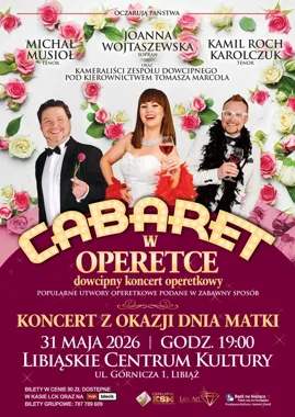 Cabaret w Operetce w Libiążu - operetka z kabaretowym pazurem