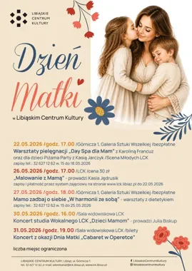 W LCK Dzień Matki zamienia się w tydzień relaksu, muzyki i wspólnego czasu