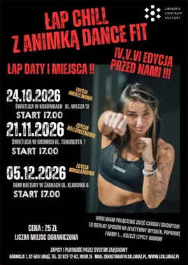 Trzy taneczne treningi w Libiążu - „Łap chill z Animką Dance Fit”