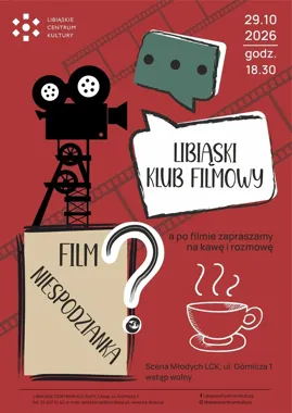 Libiąski Klub Filmowy rusza z filmem niespodzianką i rozmową