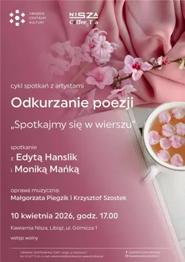 Kawiarnia Nisza zaprasza na „Spotkajmy się w wierszu” - wieczór poezji w Libiążu
