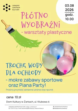 Woda, piana i płótno wyobraźni - wakacyjna zabawa w Żarkach