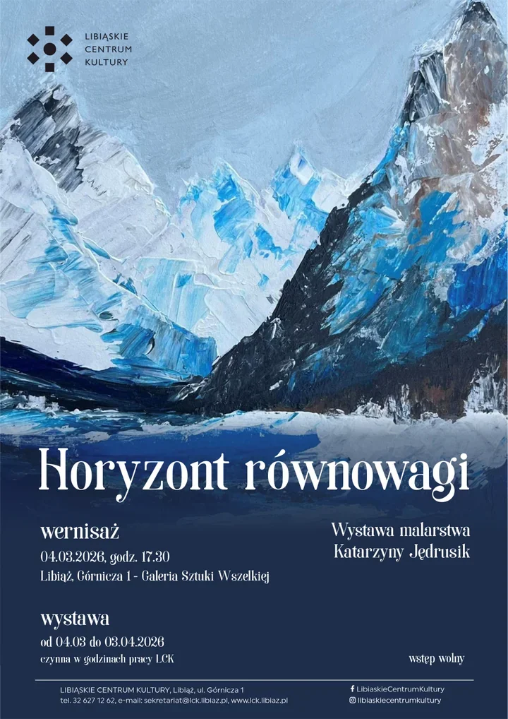 Górskie pejzaże na płótnie - Katarzyna Jędrusik pokazuje „Horyzont równowagi” w Libiąskim Centrum Kultury
