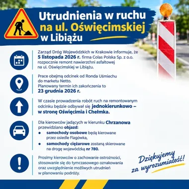 Jednokierunkowy ruch i objazdy. Remont ul. Oświęcimskiej w Libiążu