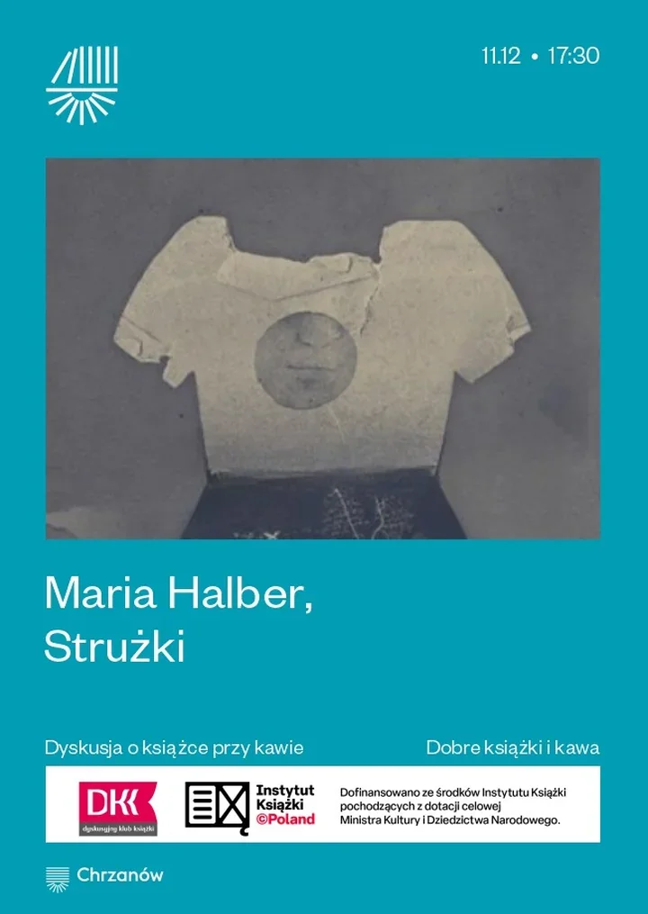 Ostatnie spotkanie DKK w Chrzanowie - rozmowa o Strużki Marii Halber