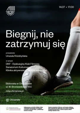W Chrzanowie film o drugiej szansie i piłce nożnej wciągnie do rozmowy