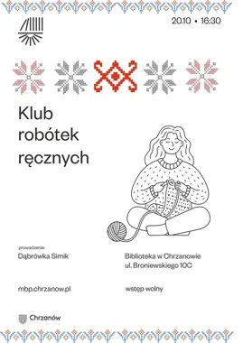 Nitka po nitce - w Chrzanowie rusza Klub robótek ręcznych