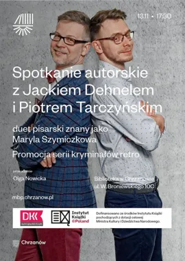 Kryminał retro wychodzi z książek. W Chrzanowie spotkają się twórcy Maryli Szymiczkowej
