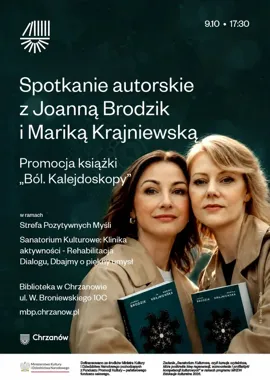 Joanna Brodzik i Marika Krajniewska spotkają się z czytelnikami w Chrzanowie