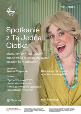 Tą Jedną Ciotkę spotkasz na żywo - Mateusz Glen w Chrzanowie