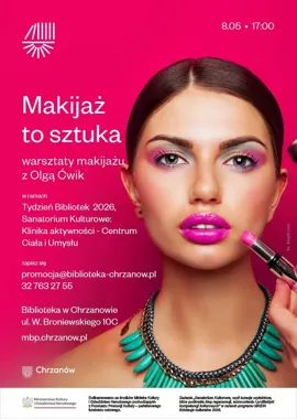 Makijaż bez stresu i godzin przed lustrem - Chrzanów szykuje kobiece warsztaty