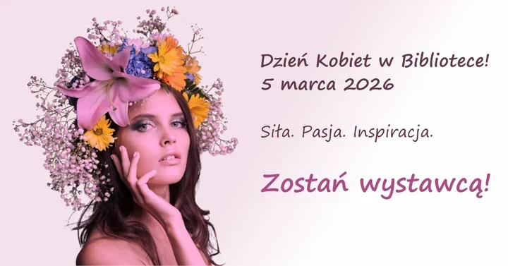 Manufaktura dla pań - Dzień Kobiet w Bibliotece z Marią Peszek