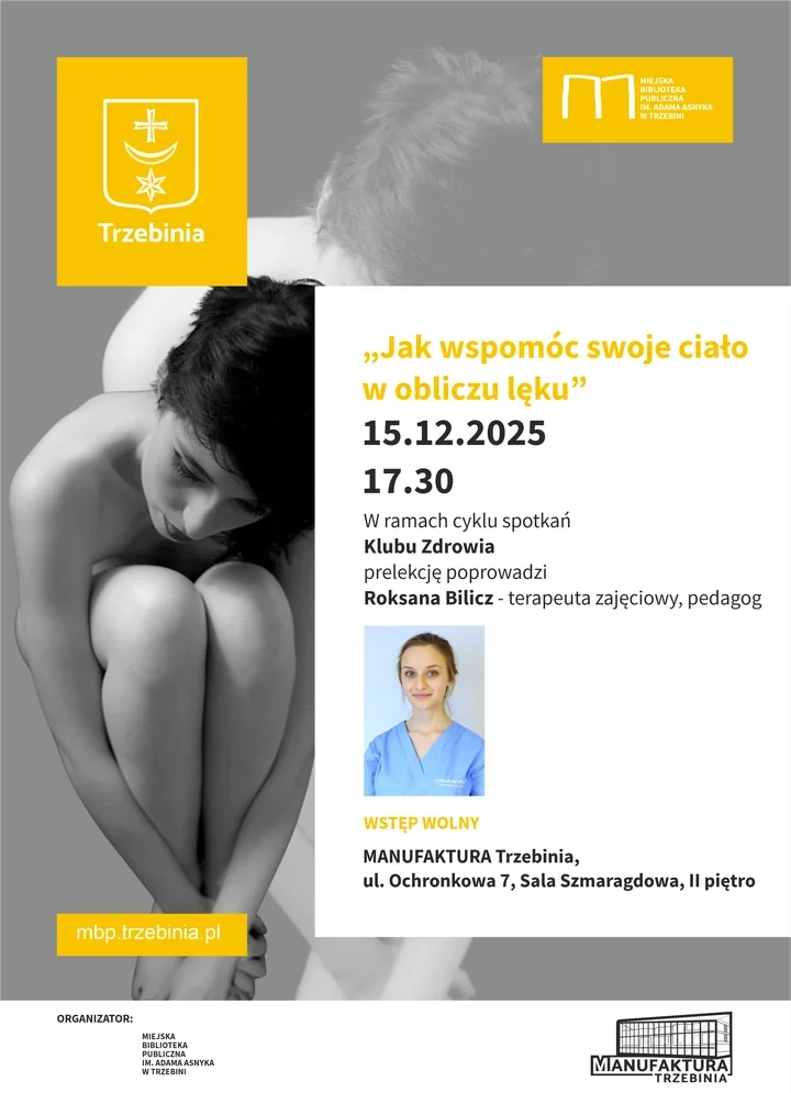 Jak wesprzeć ciało w lęku - spotkanie Klubu Zdrowia w Manufakturze