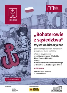Trzebińscy sąsiedzi Powstania Warszawskiego wracają w niezwykłej wystawie