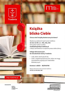 Książka blisko Ciebie - trzebińska biblioteka dowozi lekturę do domu.