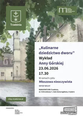 Dworski stół wraca do Młoszowej - ostatni wykład odsłoni kulinarne sekrety