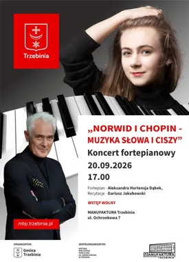 Norwid spotka Chopina w Trzebini - poezja i fortepian w Manufakturze