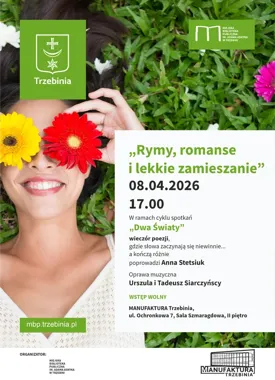 Poetycki wieczór w Manufakturze. „Dwa Światy” zagrają na romantyczną nutę