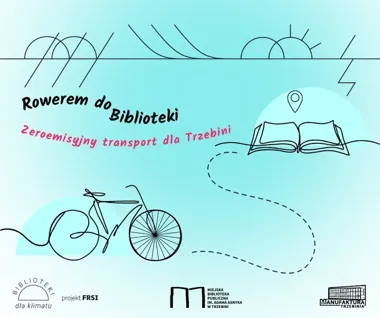 Rowerem do Biblioteki - Trzebinia wybiera czystszy dojazd