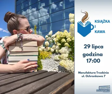 Książka i Kawa w Trzebini - lipcowe czytanie bez lukru