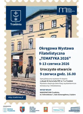 Znaczki, które opowiadają Trzebinię. W Manufakturze rusza „TEMATYKA 2026”