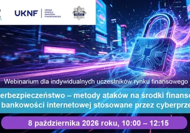 Darmowe webinarium o atakach na środki klientów banków