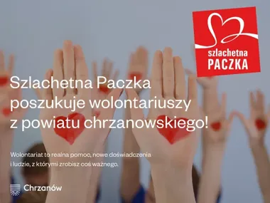Szlachetna Paczka szuka wolontariuszy w powiecie chrzanowskim