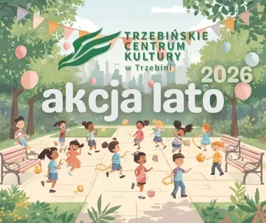 Akcja Lato 2026 rozlewa wakacje po całej Trzebini